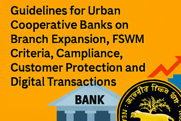 RBI Circular 2025 guidelines for Urban Cooperative Banks on branch expansion, FSWM criteria, compliance and digital banking norms – Marathi summary